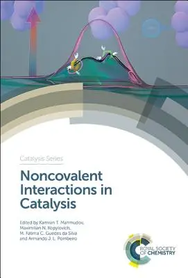 Nekovalentné interakcie v katalýze - Noncovalent Interactions in Catalysis
