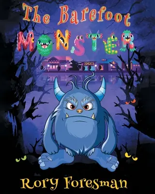Bosá príšera - The Barefoot Monster