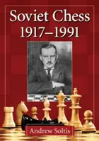 Sovietsky šach 1917-1991 - Soviet Chess 1917-1991
