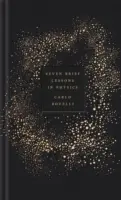 Sedem krátkych lekcií z fyziky - Seven Brief Lessons on Physics