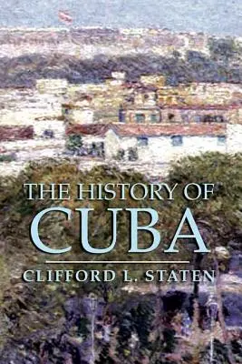 Dejiny Kuby - The History of Cuba