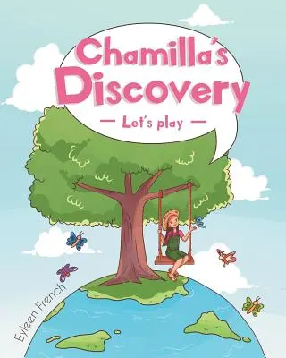 Chamillin objav - Chamilla's Discovery