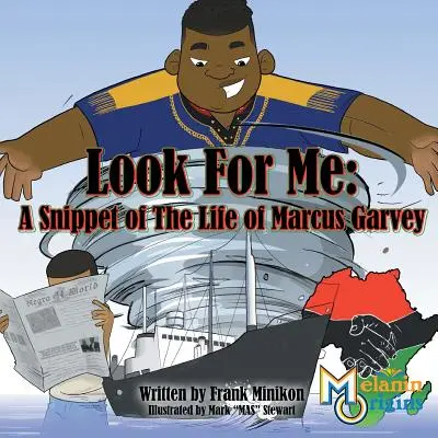 Hľadaj ma: A Snippet of The Life of Marcus Garvey - Look For Me: A Snippet of The Life of Marcus Garvey