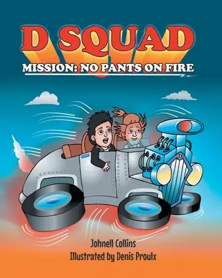 Misia oddielu D: Dielňa: Žiadne nohavice v ohni - D Squad Mission: No Pants on Fire