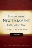 Efezanom MacArthur New Testament Commentary, 20 - Ephesians MacArthur New Testament Commentary, 20