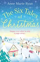 Šesť vianočných príbehov - príjemné sviatočné čítanie, s ktorým sa môžete túto zimu schúliť do klbka - Six Tales of Christmas - A feel-good festive read to curl up with this winter