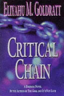 Kritický reťazec: Podnikateľský román - Critical Chain: A Business Novel