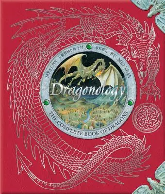 Drakológia: Kompletná kniha o drakoch - Dragonology: The Complete Book of Dragons