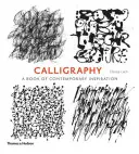 Kaligrafia - kniha súčasnej inšpirácie - Calligraphy - A Book of Contemporary Inspiration