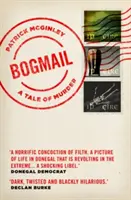 Bogmail: Príbeh o vražde - Bogmail: A Tale of Murder