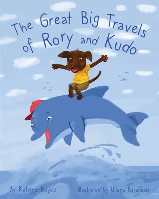 Veľké veľké putovanie Rory a Kudo - The Great Big Travels of Rory and Kudo