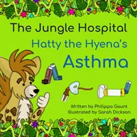 Astma hyeny Hatty - Hatty the Hyena's Asthma