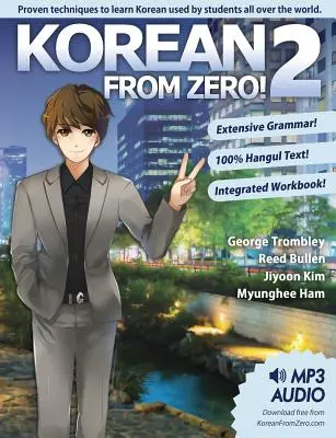 Kórejčina od nuly! 2: Pokračovanie v osvojovaní kórejského jazyka s integrovanou cvičebnicou a online kurzom - Korean From Zero! 2: Continue Mastering the Korean Language with Integrated Workbook and Online Course