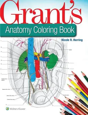 Grantova anatómia Omaľovánky - Grant's Anatomy Coloring Book