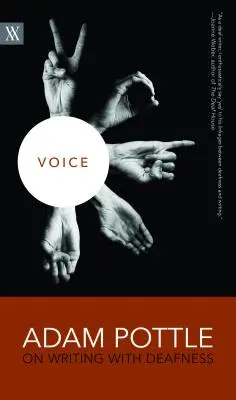 Hlas: Adam Pottle o písaní s hluchotou - Voice: Adam Pottle on Writing with Deafness