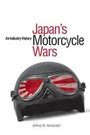 Japonské motocyklové vojny: história priemyslu - Japan's Motorcycle Wars: An Industry History
