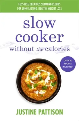 Pomalé varenie bez kalórií - Slow Cooker Without the Calories