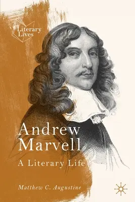 Andrew Marvell: Literárny život - Andrew Marvell: A Literary Life