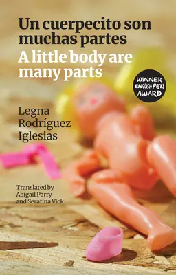 Malé telo má veľa častí: Un Cuerpecito Son Muchas Partes - A Little Body Are Many Parts: Un Cuerpecito Son Muchas Partes