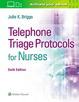 Protokoly telefonického triedenia pre zdravotné sestry - Telephone Triage Protocols for Nurses