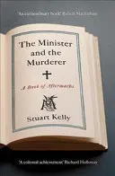 Minister a vrah - Kniha dôsledkov - Minister and the Murderer - A Book of Aftermaths