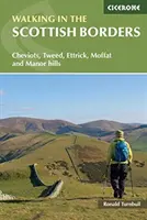 Pešia turistika v Škótskych hraniciach - Cheviots, Tweed, Ettrick, Moffat a Manor hills - Walking in the Scottish Borders - Cheviots, Tweed, Ettrick, Moffat and Manor hills