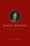 John Donne, telo a duša - John Donne, Body and Soul
