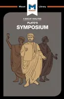 Analýza Platónovho Symposia - An Analysis of Plato's Symposium
