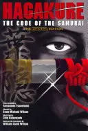 Hagakure: Kódex samuraja (manga vydanie) - Hagakure: Code Of The Samurai (the Manga Edition)