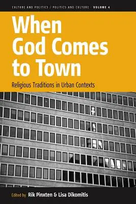 Keď Boh príde do mesta: Náboženské tradície v mestskom kontexte - When God Comes to Town: Religious Traditions in Urban Contexts