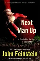 Ďalší muž na rade: Rok za líniou v dnešnej NFL - Next Man Up: A Year Behind the Lines in Today's NFL