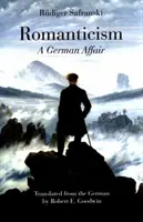 Romantizmus: Nemecká záležitosť - Romanticism: A German Affair