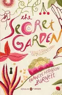 Tajná záhrada: (penguin Classics Deluxe Edition) - The Secret Garden: (penguin Classics Deluxe Edition)