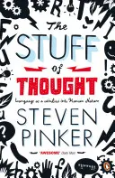 Stuff of Thought - Jazyk ako okno do ľudskej prirodzenosti - Stuff of Thought - Language as a Window into Human Nature