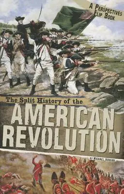 Rozdelené dejiny americkej revolúcie - The Split History of the American Revolution