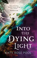 Do umierajúceho svetla - tretia kniha Vek temnoty - Into the Dying Light - Book Three of The Age of Darkness