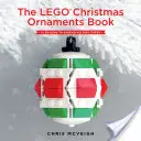 Kniha vianočných ozdôb Lego: 15 návrhov na šírenie sviatočnej nálady - The Lego Christmas Ornaments Book: 15 Designs to Spread Holiday Cheer