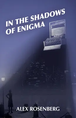 V tieni záhady: Román - In the Shadows of Enigma: A Novel