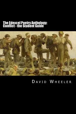 Antológia poézie Edexcel: Conflict - sprievodca pre študentov - The Edexcel Poetry Anthology: Conflict - the Student Guide