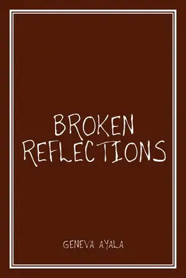 Zlomené úvahy - Broken Reflections