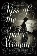 Bozk pavúčej ženy - Kiss of the Spider Woman