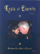 Uzly večnosti - Paradoxy od Dadiho k dcére, 1. diel - Knots of Eternity - Paradoxes from Dadi to Daughter, Volume 1
