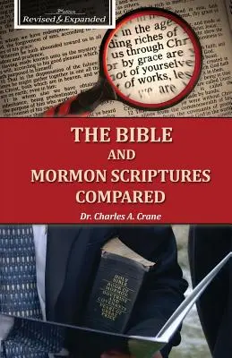 Porovnanie Biblie a mormónskych spisov - The Bible and Mormon Scriptures Compared