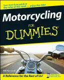 Jazda na motorke pre hlupákov - Motorcycling for Dummies