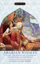 Arabské noci, I. zväzok: Divy a zázraky Tisíc a jednej noci - The Arabian Nights, Volume I: The Marvels and Wonders of the Thousand and One Nights