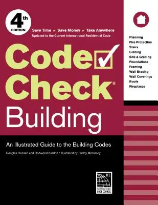Kontrola stavebných predpisov: Ilustrovaný sprievodca stavebnými predpismi - Code Check Building: An Illustrated Guide to the Building Codes