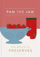 Pam the Jam: Kniha o konzervách - Pam the Jam: The Book of Preserves