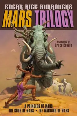 Trilógia o Marse: Princezná z Marsu/Bohovia Marsu/Vojvodca z Marsu - Mars Trilogy: A Princess of Mars/The Gods of Mars/The Warlord of Mars