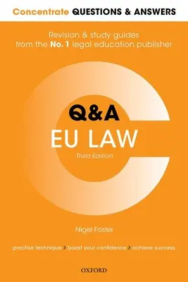 Sústredené otázky a odpovede Eu právo: Právo Otázky a odpovede a študijná príručka - Concentrate Questions and Answers Eu Law: Law Q&A Revision and Study Guide