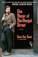 Starosta z Macdougal Street: Memoáre - The Mayor of Macdougal Street: A Memoir